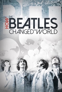 Watch How The Beatles Changed The World Full Movie Online In Hd Find Where To Watch It Online On Justdial Watch How The Beatles Changed The World Full Movie Online In Hd Find Where To Watch It Online On Justdial